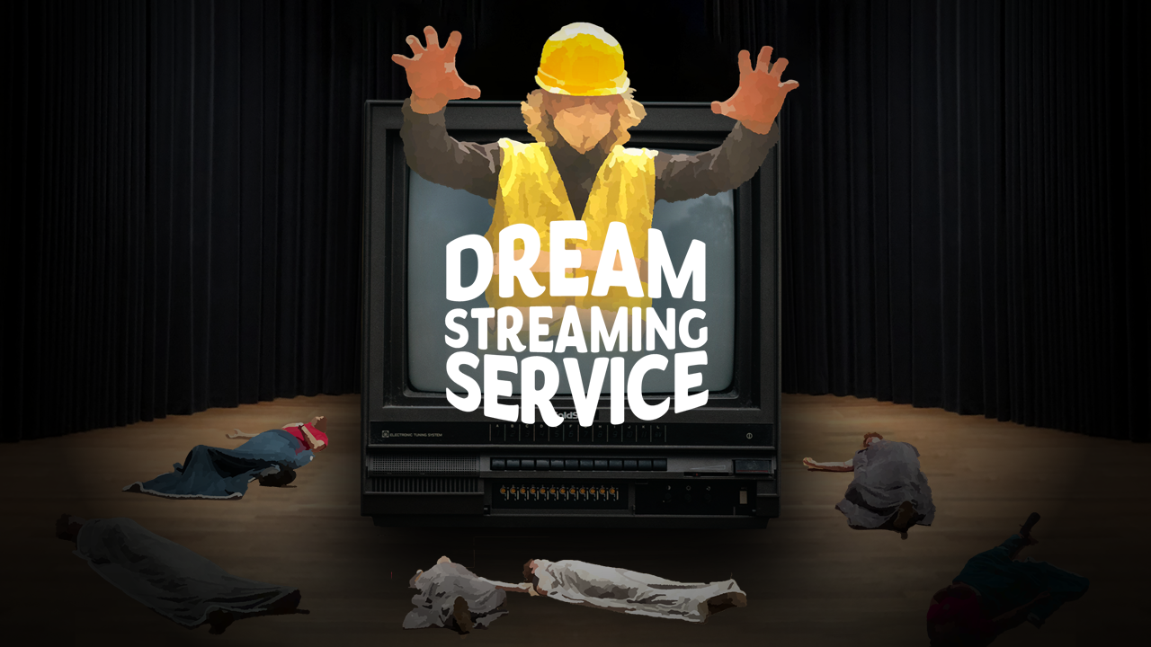 Dream Streaming Service