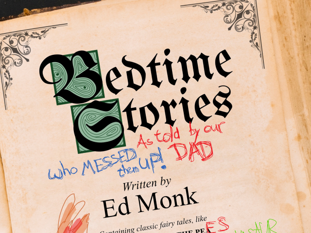 Bedtime Stories (As Told by Our Dad) (Who Messed Them Up)